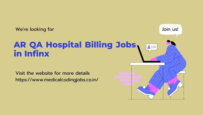 AR QA Hospital Billing Jobs in Infinx medicalcodingjobs.co.in