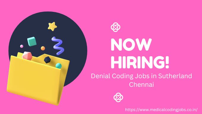 Denial Coding Jobs in Sutherland Chennai